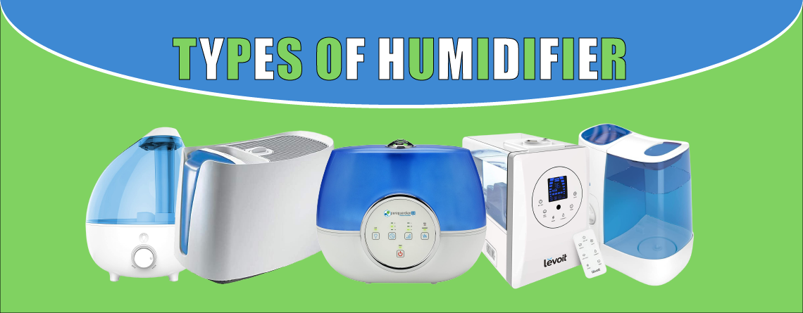 Types of Humidifiers