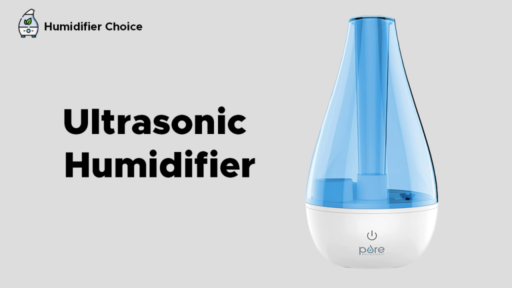 Ultrasonic Humidifier