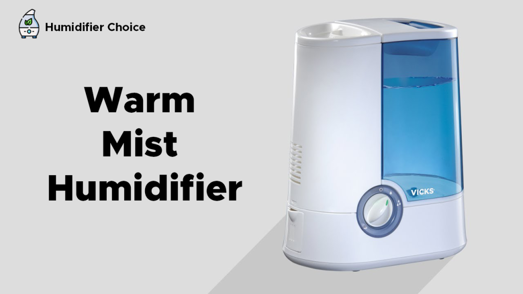 Types of Humidifiers