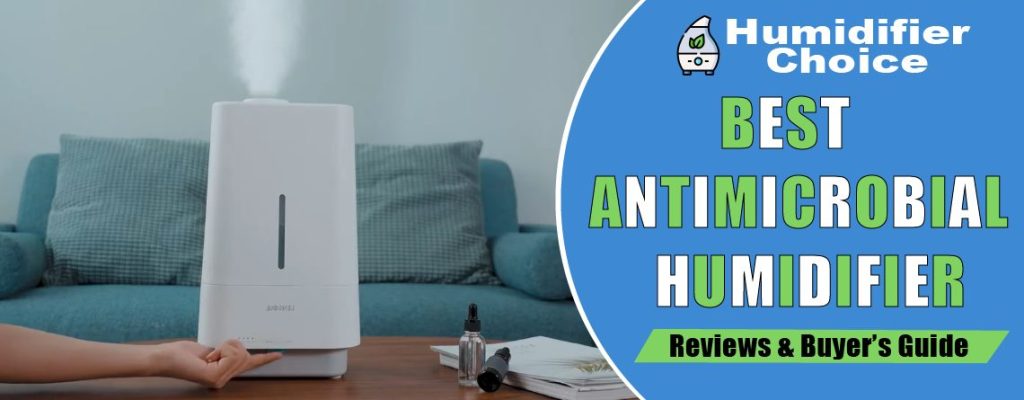 best antimicrobial humidifier
