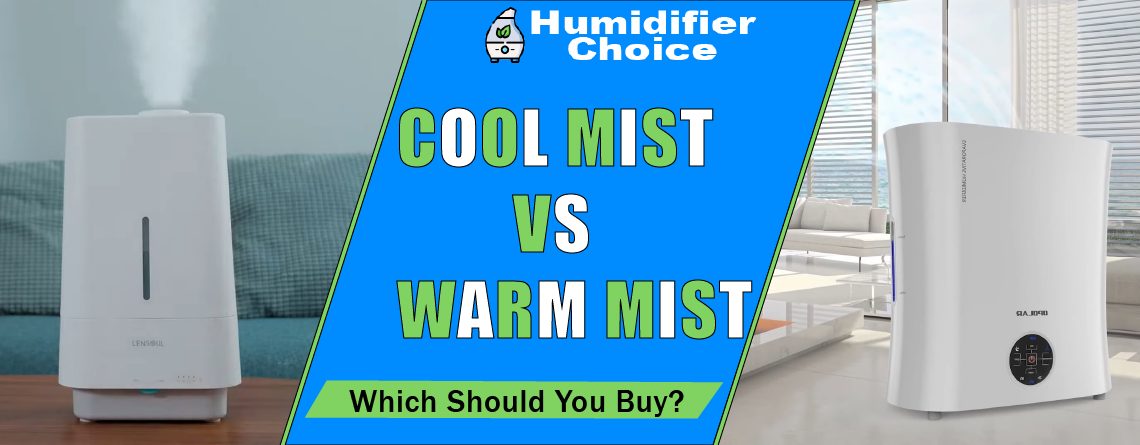 cool mist vs warm mist humidifiers