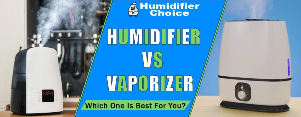 humidifier vs vaporizer